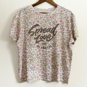 NWT Spread Love and Be Amazing Floral Tee Size Small